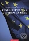 Česká republika a Evropská unie - Dan Marek, Michael Baun, Barrister & Principal, 2010