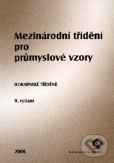 Levně Mezinárodní třídění pro průmyslové vzory - kniha z kategorie Prírodné vedy a technika