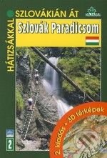 Levně Szlovák Paradicsom (2. kiadás + 3D térképek) - Vladimír Mucha - kniha z kategorie Odborné a náučné