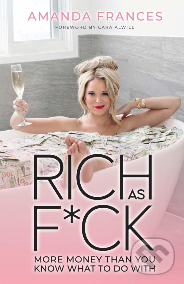 Rich as F*ck - Amanda Frances, Amanda Frances, 2021