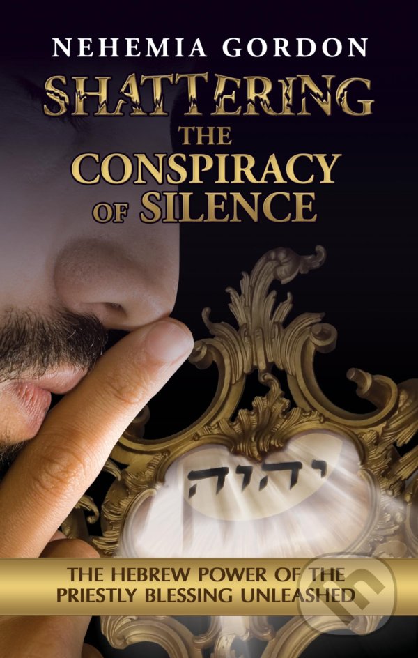 Levně Shattering the Conspiracy of Silence - Gordon Nehemia - kniha z kategorie Náboženská literatúra
