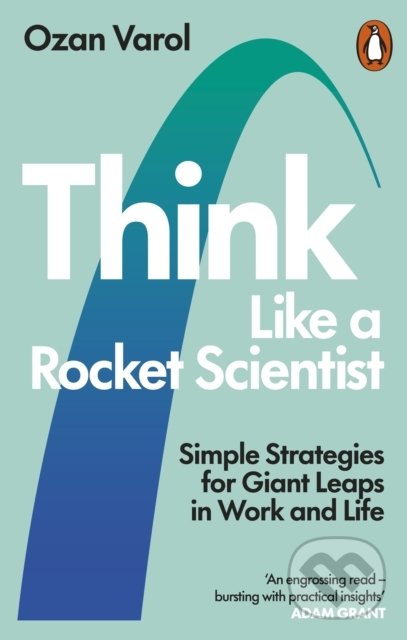 Levně Think Like a Rocket Scientist (Simple Strategies for Giant Leaps in Work and Life) - kniha z kategorie Sebarozvoj