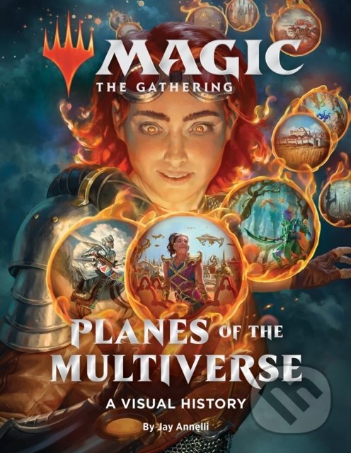 Kniha: Magic: The Gathering: Planes of the Multiverse (Jay Annelli). Harry Abrams, 2021
