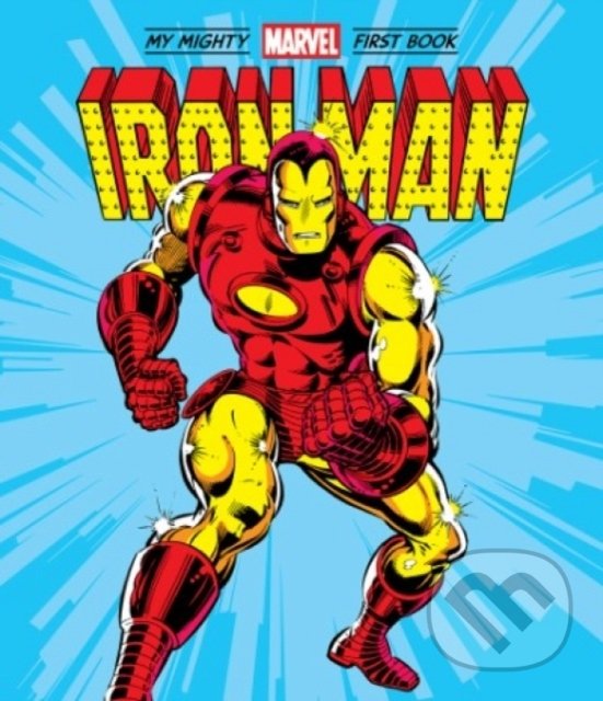 Levně Iron Man: My Mighty Marvel First Book - kniha z kategorie Pre deti a mládež
