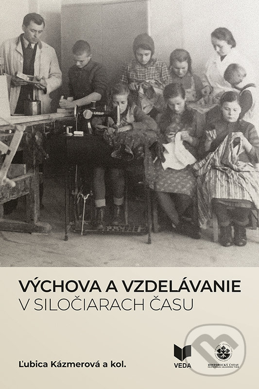 Levně Výchova a vzdelávanie v siločiarach času - Ľubica Kázmerová - kniha z kategorie Pedagogika
