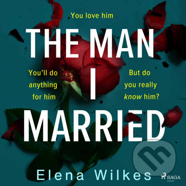 Audiokniha: The Man I Married (EN) (Elena Wilkes). Saga Egmont, 2021