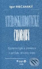 Levně Aterosklerotické choroby - Igor Riečanský - kniha z kategorie Kardiológia a Angiológia