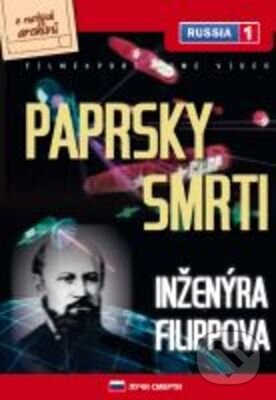 Paprsky smrti inženýra Filippova - Ilja Latypov, Filmexport Home Video, 2004