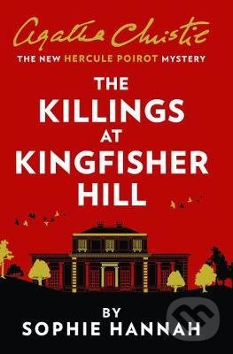 The Killings at Kingfisher Hill - Sophie Hannah, Agatha Christie, 2021