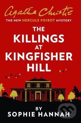 Levně The Killings at Kingfisher Hill (The New Hercule Poirot Mystery) - kniha z kategorie Detektívky