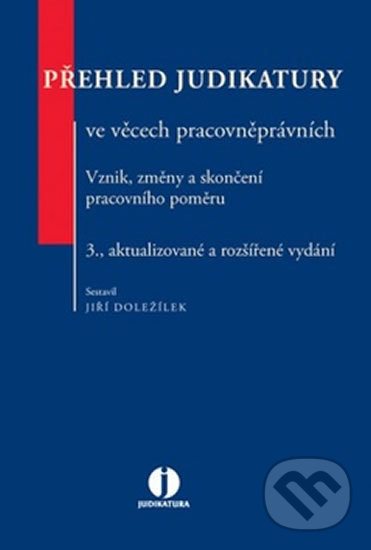 Přehled judikatury ve věcech pracovněprávních koupíte na Martinus.cz