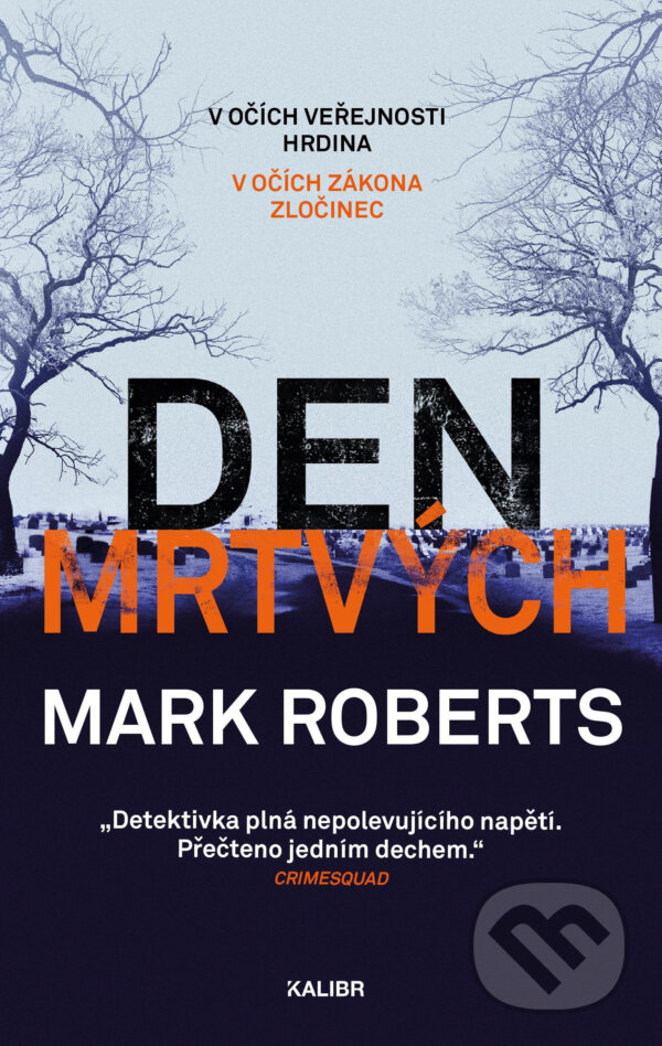 E-kniha: Den mrtvých (Mark Roberts). Kalibr, 2021