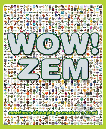 WOW! - Zem - John Woodward, Slovart, 2010