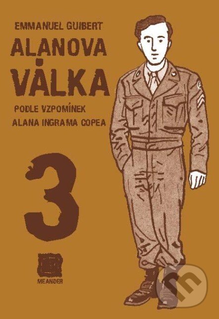 Levně Alanova válka podle vzpomínek Alana Ingrama Copea 3 - kniha z kategorie Životopisy