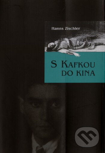 Levně S Kafkou do kina - Hanns Zischler - kniha z kategorie Film