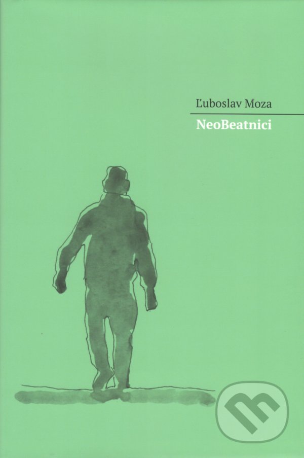 Levně NeoBeatnici - Ľuboslav Moza, Suren Mesropyan (Ilustrátor) - kniha z kategorie Poézia