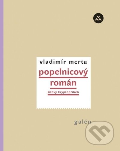 Levně Popelnicový román (Síťový kryptopříběh) - Vladimír Merta - kniha z kategorie Beletria