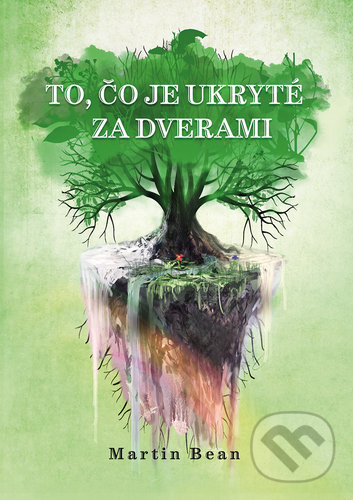 Levně To, čo je ukryté za dverami - Martin Bean - kniha z kategorie Reportáže a publicistika