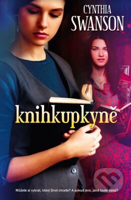 E-kniha: Knihkupkyně (Cynthia Swanson). Edice knihy Omega, 2018