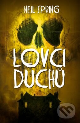 E-kniha: Lovci duchů (Neil Spring). Edice knihy Omega, 2016