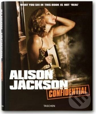 Levně Confidential - Alison Jackson - kniha z kategorie Fotografie