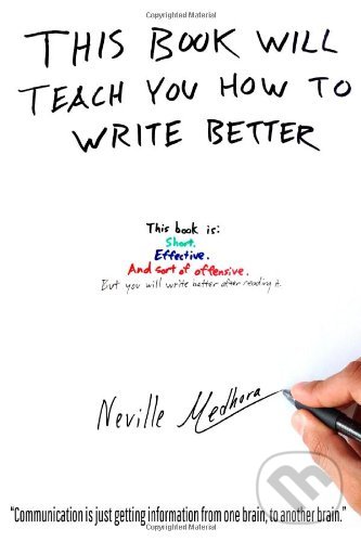 Levně This book will teach you how to write better…
