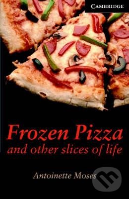 Levně Frozen Pizza and Other Slices of Life (Life Level 6 Book with Audio CDs (3) Pack) - kniha z kategorie Jazykové učebnice a slovníky