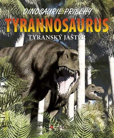 Kniha: Tyrannosaurus (Rob Shone). Computer Press, 2010