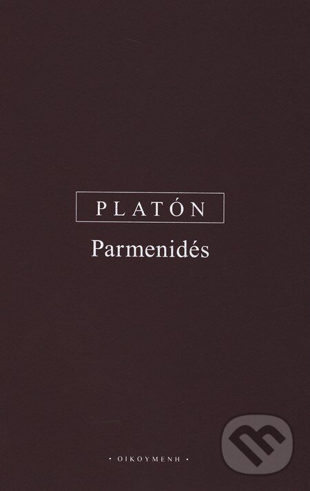 Parmenidés - Platón, OIKOYMENH, 2010