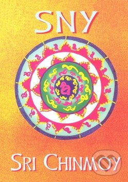 Levně Sny - Sri Chinmoy - kniha z kategorie Beletria