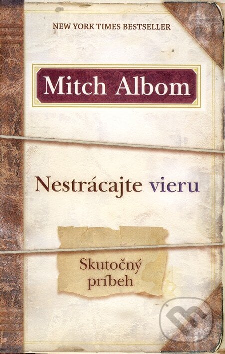 Nestrácajte vieru - Mitch Albom, Tatran, 2010