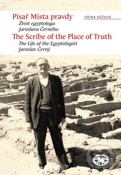 Levně Písař Místa pravdy (The Scribe of the Place of Truth) - kniha z kategorie Životopisy