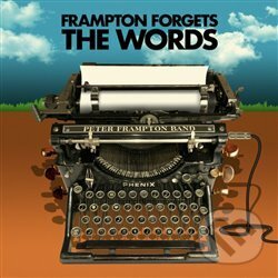 Levně Frampton Peter Band: Frampton Forgets The Words - Frampton Peter Band