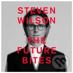Levně Steven Wilson: The Future Bites - Steven Wilson