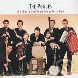 Kniha The Pogues: If I Should Fall From Grace With God LP