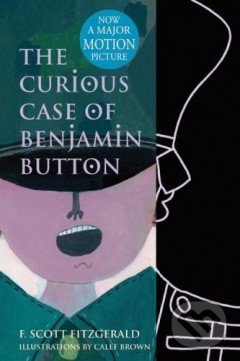 Levně The Curious Case of Benjamin Button - Francis Scott Fitzgerald - kniha z kategorie Beletria