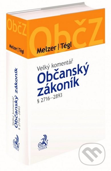 Levně Občanský zákoník § 2716-2893 (Velký komentář) - Filip Melzer, Petr Tégl - kniha z kategorie Občianske právo