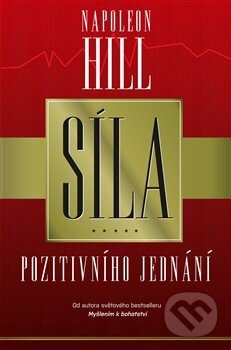 E-kniha: Síla pozitivního jednání (Napoleon Hill). Edice knihy Omega, 2017