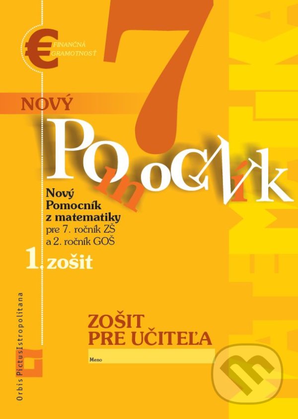 Levně Nový pomocník z matematiky 7 - 1. časť zošitu pre učiteľa - kniha z kategorie 2. stupeň