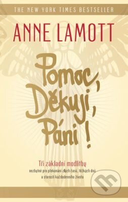 E-kniha: Pomoc, Děkuji, Páni! (Anne Lamott). Edice knihy Omega, 2018