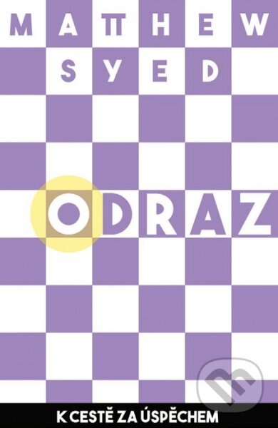 E-kniha: Odraz (Matthew Syed). Edice knihy Omega, 2018