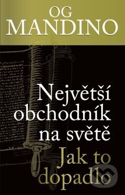 E-kniha: Největší obchodník na světe: Jak to dopadlo (Og Mandino). Edice knihy Omega, 2018