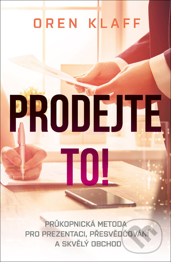 E-kniha: Prodejte to! (Oren Klaff). Edice knihy Omega, 2018