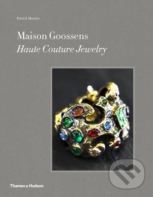 Levně Maison Goossens (Haute Couture Jewelry) - Patrick Mauries - kniha z kategorie Móda