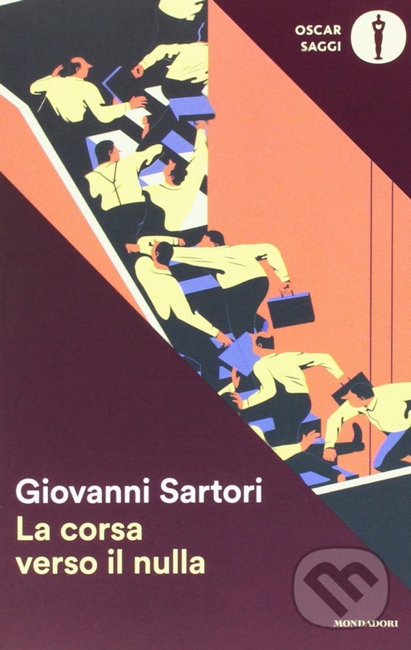 Levně La corsa verso il nulla - Giovanni Sartori