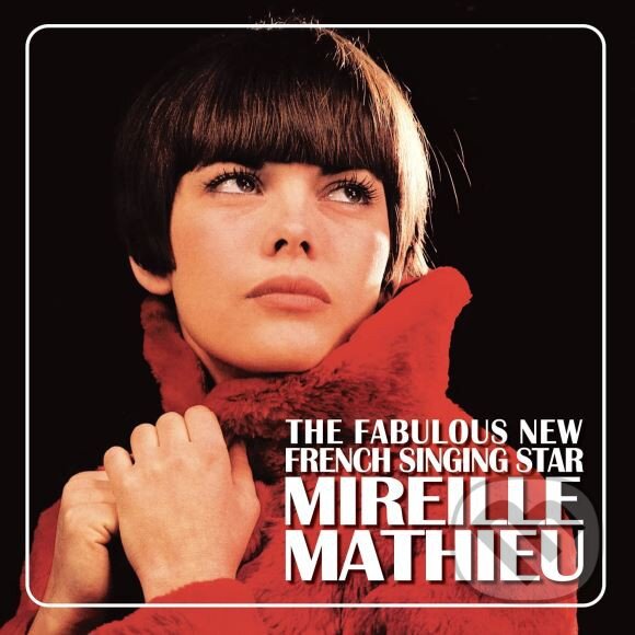 Levně Mireille Mathieu: The Fabulous New French Singing Star