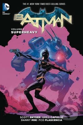 Levně Batman: Superheavy (Volume 8) - Scott Snyder, Greg Capullo (ilustrátor), Danny Mikki (ilustrátor) - kniha z kategorie Komiksy
