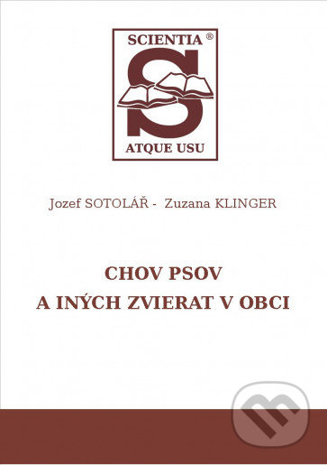 Chov psov a iných zvierat v obci - Jozef Sotolář, Vydavateľstvo komunálnej literatúry, 2020