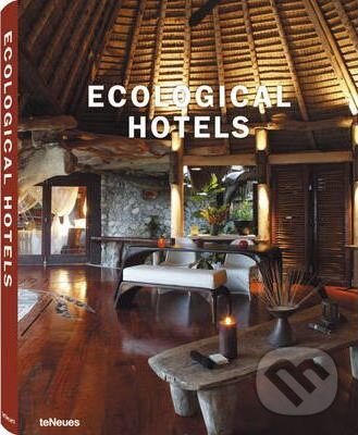 Levně Ecological Hotels - Patricia Masso - kniha z kategorie Fotografie