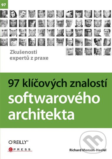 97 klíčových znalostí softwarového architekta - Richard-Monson Haefel, CPRESS, 2010